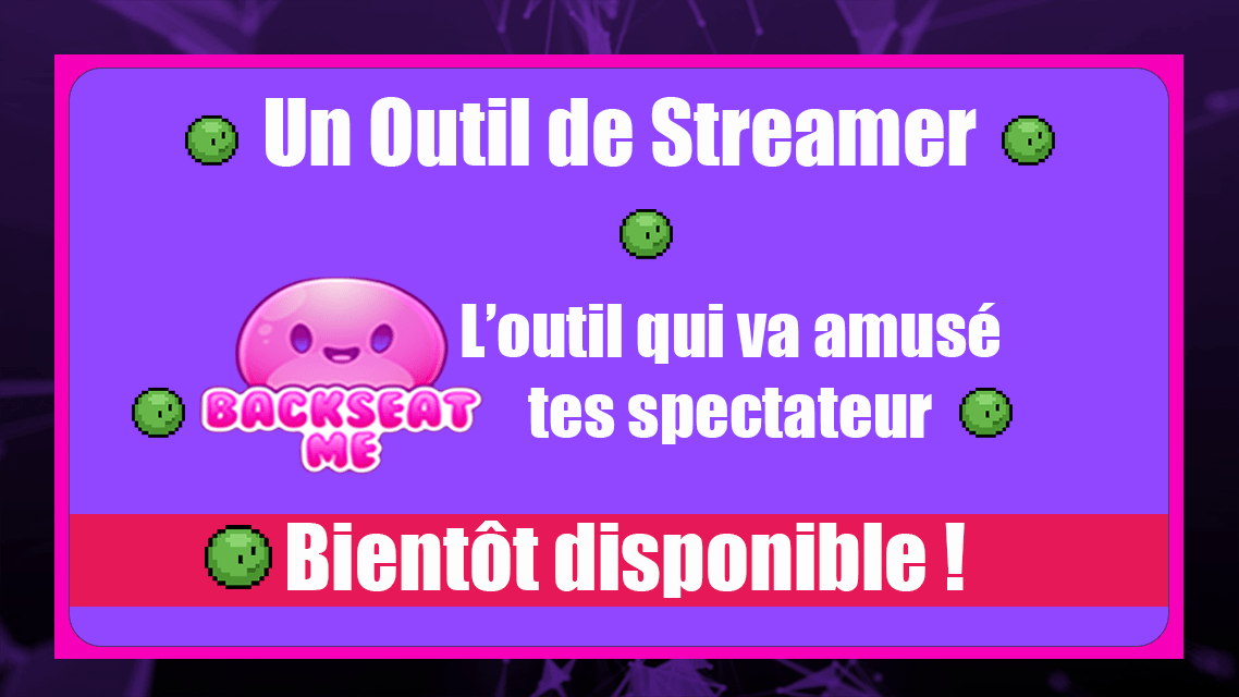 BackSeat Me, l’outil Twich qui va assoir tes spectateurs derrière toi ...